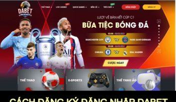 Đăng ký đăng nhập DABET tại nhà cái uy tín chất lượng