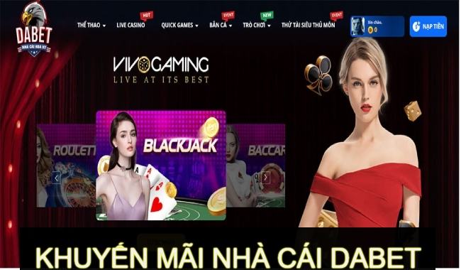 Top khuyến mãi nhà cái Dabet đặc biệt hấp dẫn không thể bỏ qua