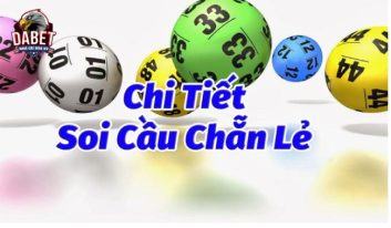 Soi cầu chẵn lẻ – Hướng dẫn cách soi cầu chẵn lẻ chính xác nhất